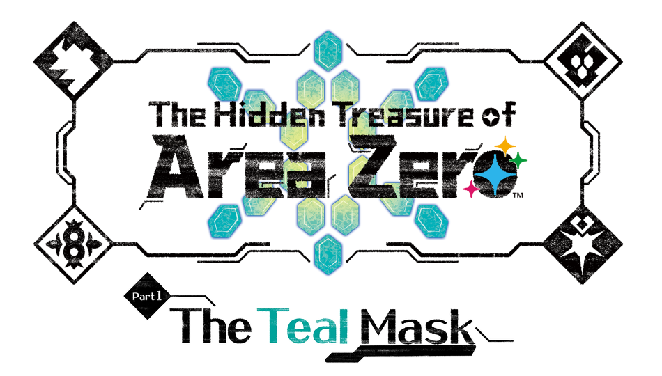 Logo for The Hidden Treasure of Area Zero Part 1: The Teal Mask