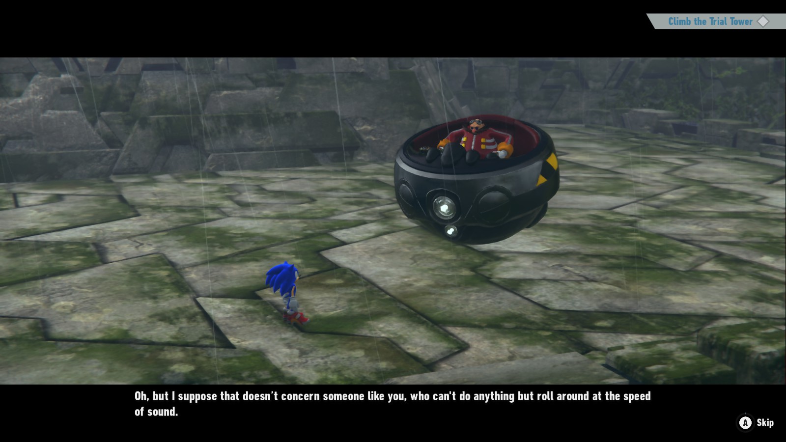 A screenshot of Sonic Frontiers. Eggman in his Eggmobile is talking to Sonic while in some ruins. The subtitle below reads: "Oh, but I suppose that doesn't concern someone like you, who can't do anything but roll around at the speed of sound."