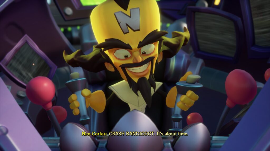 A screenshot of Crash Bandicoot 4 of Dr. Neo Cortex in some kind of mechanical contraption, looking overly menacing and smug as he says "CRASH BANDICOOT. It's about time."